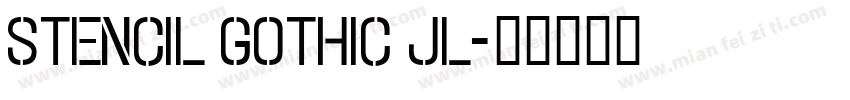 Stencil Gothic JL字体转换